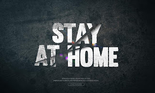 Stay At Home Tolong Sila Duduk Di Rumah