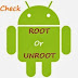  Cara Mudah Mengetahui Android Sudah di Root atau Belum