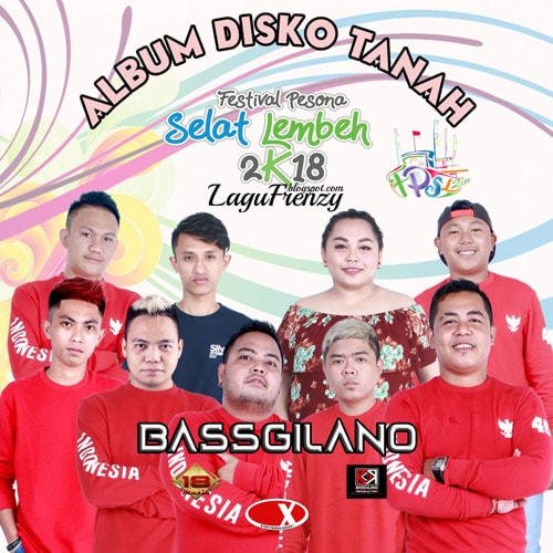 Download Lagu Bassgilano - Disko Tanah (2018)