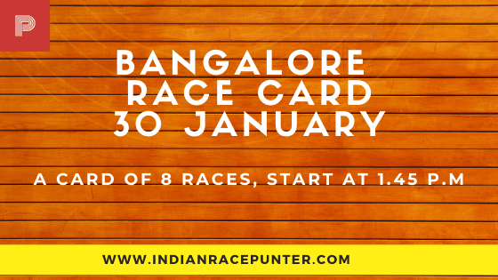 Bangalore Race Card 30 January, Race Cards,