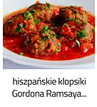 https://www.mniam-mniam.com.pl/2012/04/hiszpanskie-klopsiki-gordona-ramsaya.html