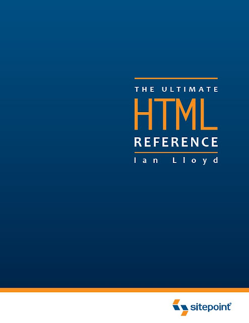 Free download PDF of The Ultimate HTML Reference by Ian Lloyd