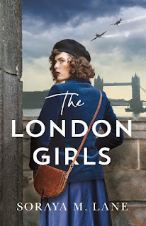 The London Girls by Soraya Lane