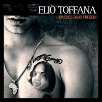  DESCARGAR ELIO TOFFANA - JÓVENES BAJO PRESIÓN. EP 2006