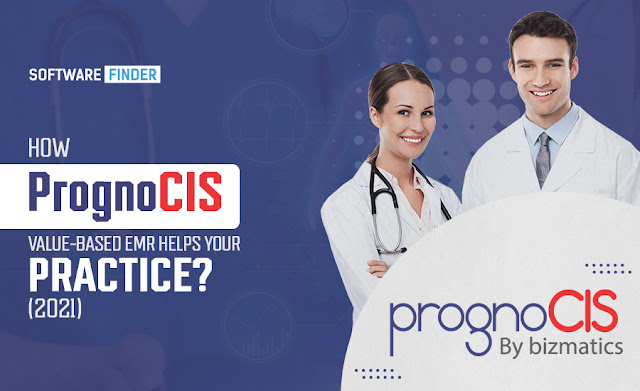 5 ways PrognoCIS' value-based EMR helps your practice in 2021