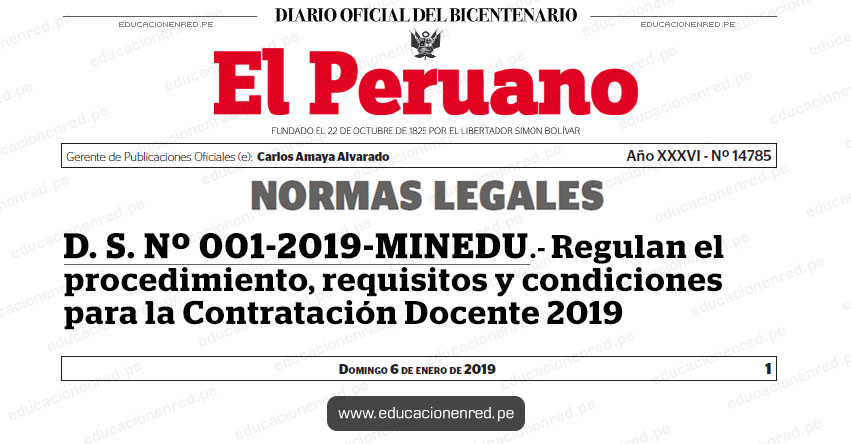 D. S. Nº 001-2019-MINEDU - Decreto Supremo que regula el procedimiento, los requisitos y las condiciones para las contrataciones en el marco del Contrato de Servicio Docente en Educación Básica, a que hace referencia la Ley Nº 30328, Ley que establece medidas en materia educativa, y dicta otras disposiciones - www.minedu.gob.pe