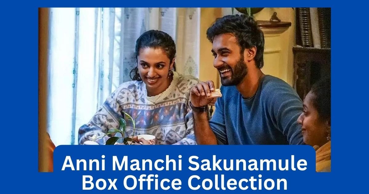 Anni Manchi Sakunamule Movie Box Office Collection