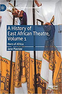 A History of East African Theatre, Volume 1: Horn of Africa (Transnational Theatre Histories) – 1st ed. 2020 Edition