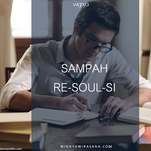 [ARTIKEL] SAMPAH RE-SOUL-SI