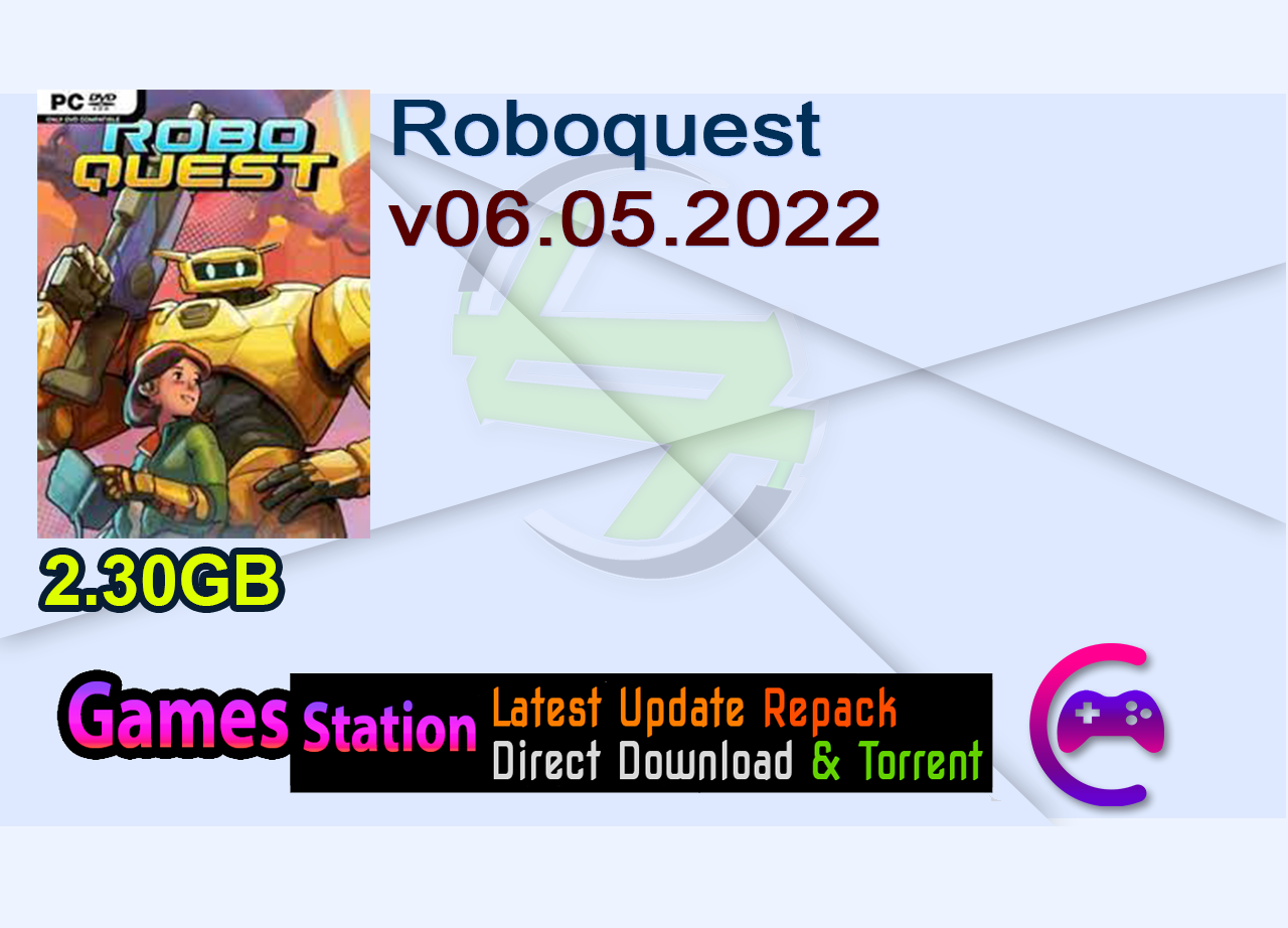 Roboquest v06.05.2022
