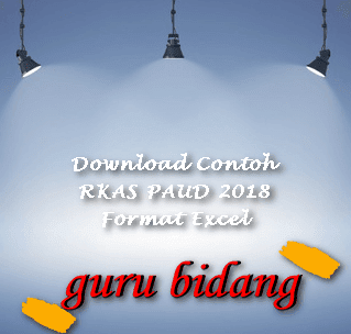 Download Contoh RKAS PAUD 2018 Format Excel