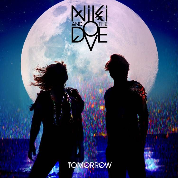 NIKI & THE DOVE: TOMORROW