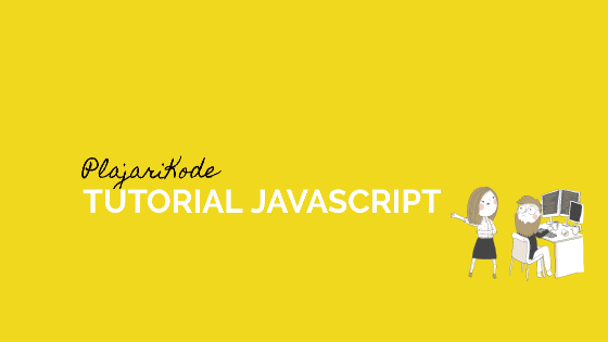 PlajariKode - Tutorial JavaScript