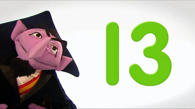 Sesame Street Episode 4806. Count von Count presents the number of the day, 13.