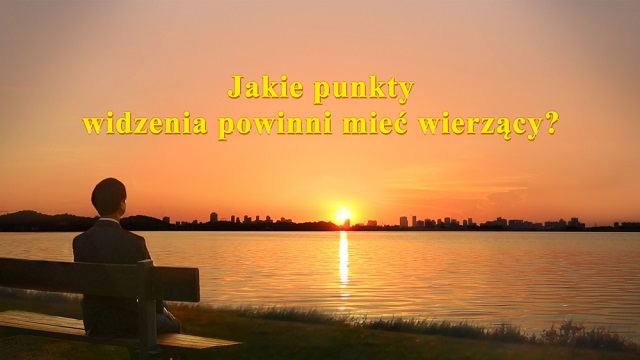 Jakie poglądy powinni mieć wierzący