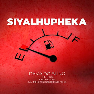 Dama do Bling – Siyalhupheka (feat. Thethree, King Pikachu & Isaú Menezes Júnior) 2023