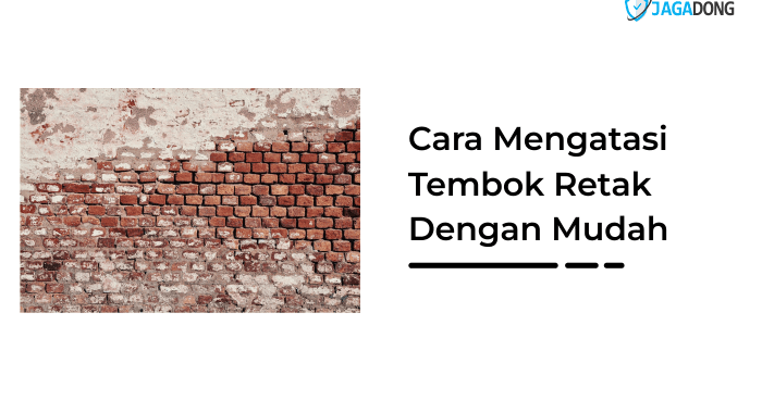 Cara Mengatasi Tembok  Retak JagaDong