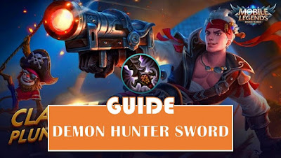 Demon Hunter Sword Guide - Mobile Legends