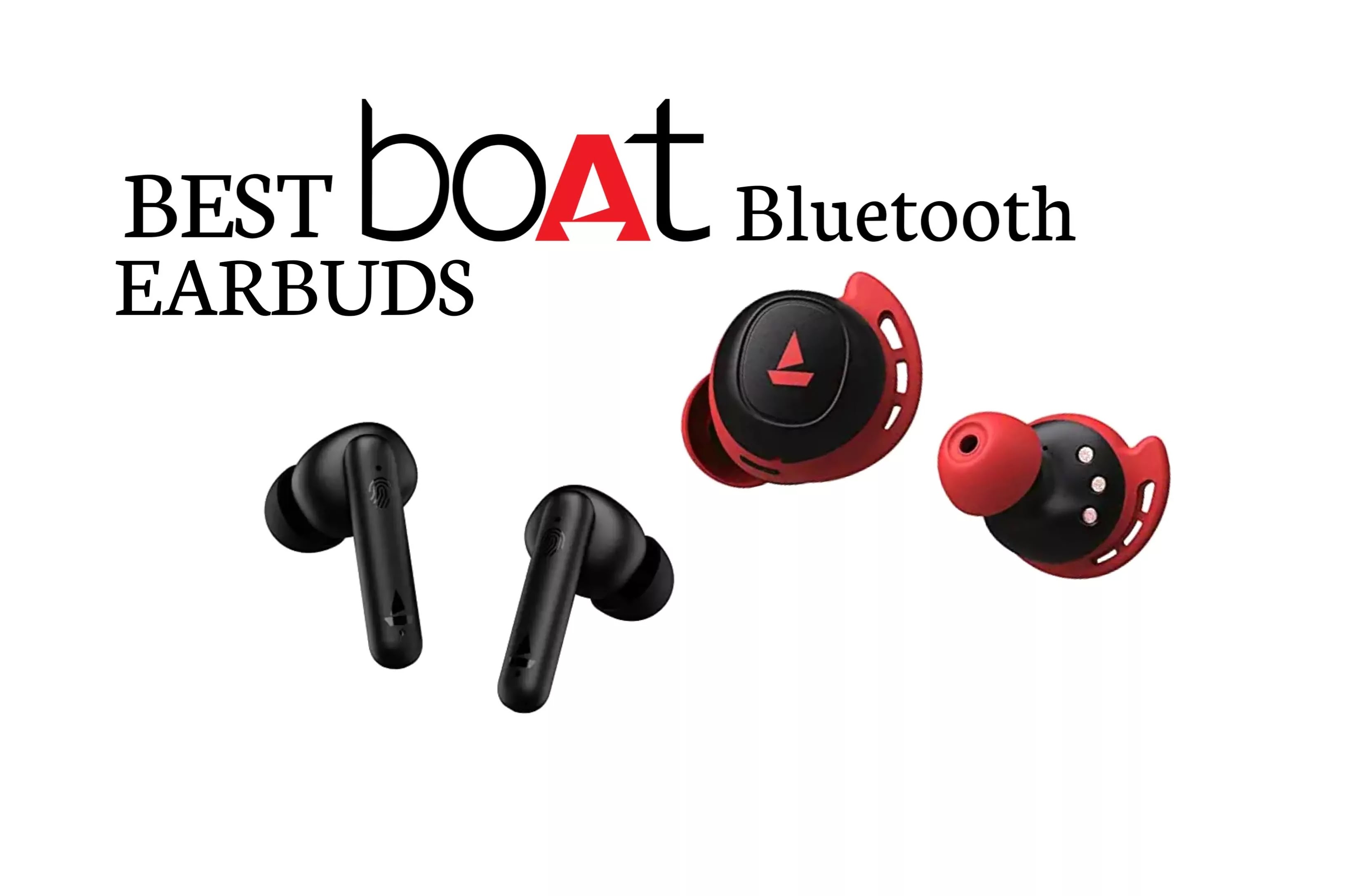 10 Best BoAt Bluetooth Earphones &  Earbuds in India 2022