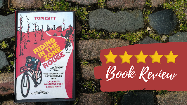 Book Review: Riding in the Zone Rouge, by Tom Isitt