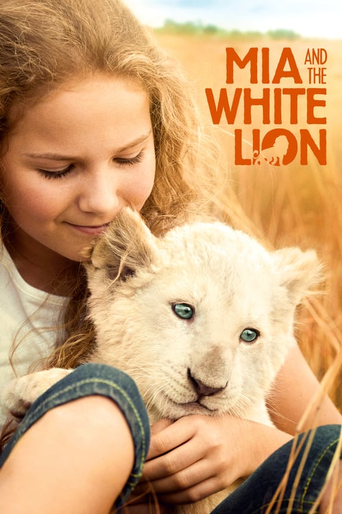 [HD] Mia et le lion blanc 2018 Film Complet En Anglais