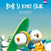 [Review] Bob Si Koki Cilik