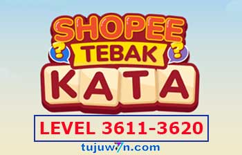 Tebak Kata Shopee Level 3613 3614 3615 3616 3617 3618 3619 3620 3611 3612