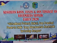 Kegiatan KOSN, FLS2N DAN KSN SD KECAMATAN SEPAUK KALIMANTAN BARAT