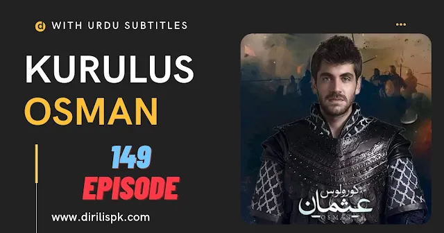 kurulus-osman-episode-149-in-urdu-subtitles