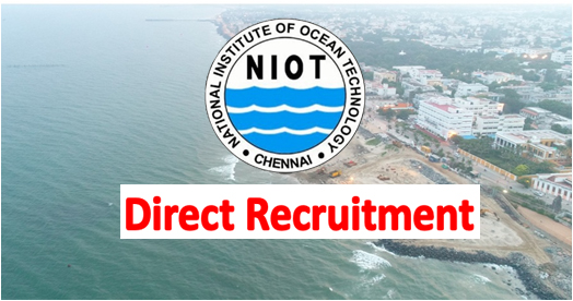 NIOT Recruitment 2022 Assistant, Technician Posts Apply Online Now