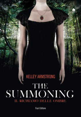 Anteprima: "The Summoning - Il richiamo delle ombre" di Kelley Armstrong
