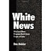 White News: Why Local News Programs Don't Cover People of Color