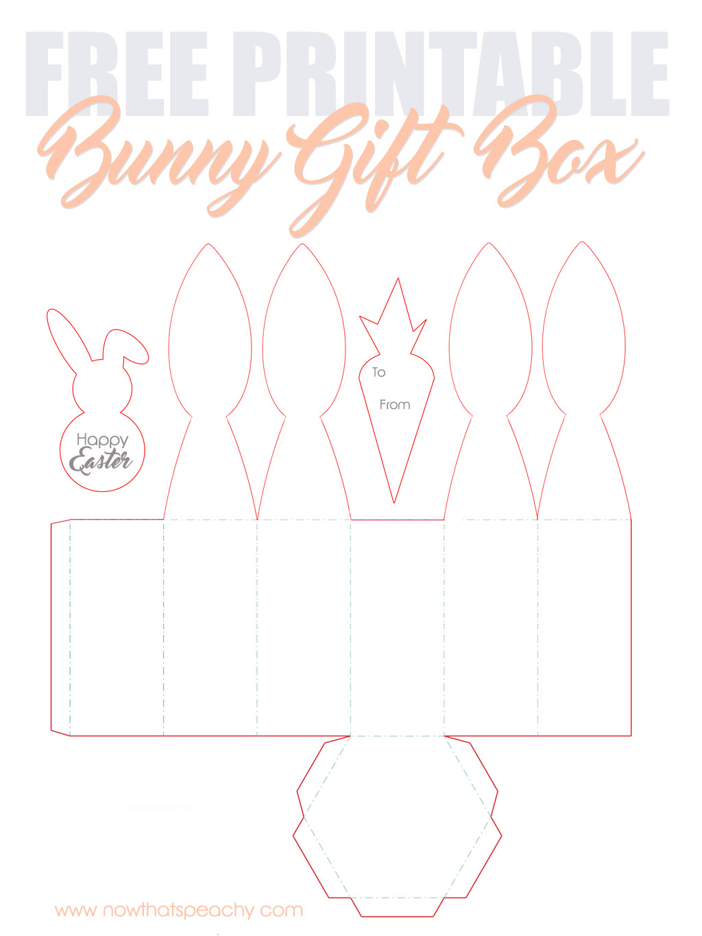 Free Bunny Ears Gift Box Printable For Easter Now Thats Peachy