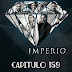 IMPERIO - CAPITULO 159
