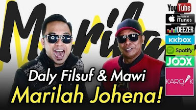 Daly Filsuf & Mawi - Marilah Johena (Lirik)