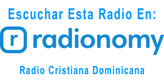  Escuchar Radio Cristiana Dominicana En Radionomy