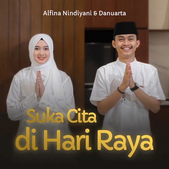 Suka Cita di Hari Raya - Alfina Nindiyani ft. Danuarta