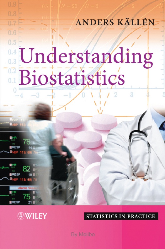 Understanding Biostatistics (Statistics in Practice) - Free Ebook - 1001 Tutorial & Free Download