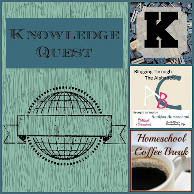 Knowledge Quest (Blogging Through the Alphabet) on Homeschool Coffee Break @ kympossibleblog.blogspot.com