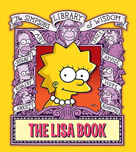 The Lisa Book (The Simpsons Library of Wisdom)