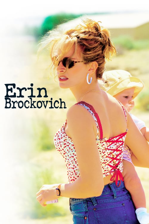 Erin Brockovich - Forte come la verità 2000 Film Completo In Inglese