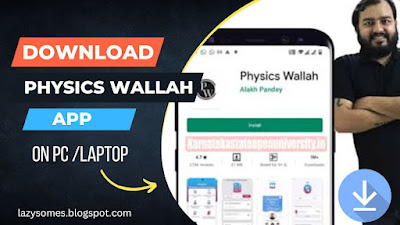 How to download Physics Wallah App on PC ( Latest Version)