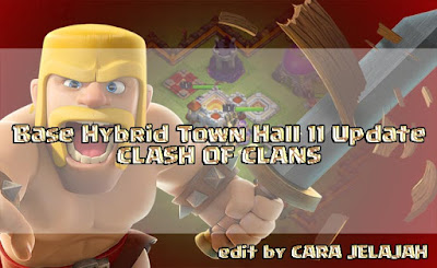 Desain Formasi Pertahanan Terbaik TH 11 di Clash Of CLans Update Terbaru