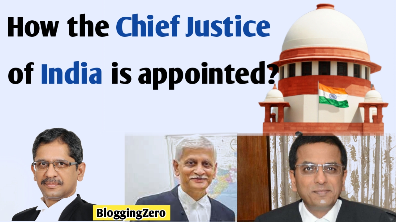 How is the Chief Justice of India appointed?