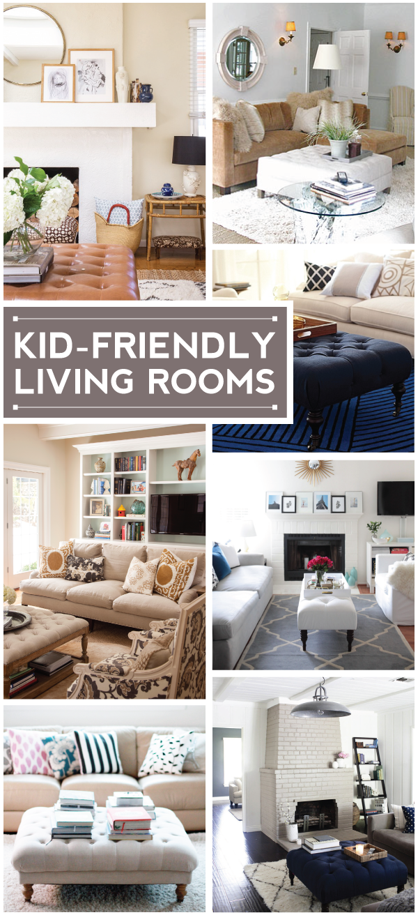 kid-friendly living rooms.