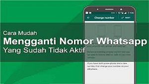  Bagi Anda yang belum tahu cara untuk mengganti akun WhatsApp Anda Cara Mengganti Akun WA Terbaru