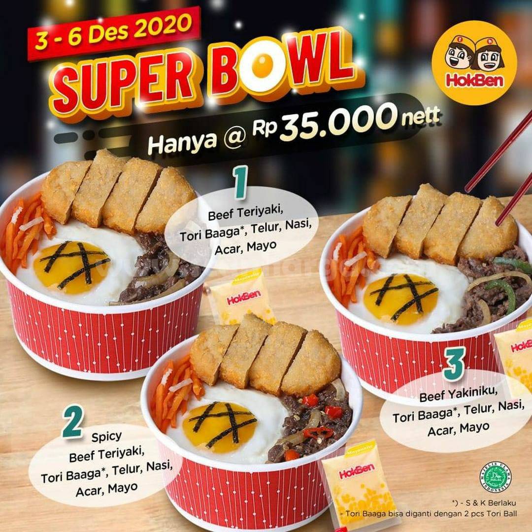 Promo Hokben SUPER BOWL: Bebas Pilih harga hanya Rp 35.000 nett*