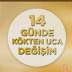 14 Günde Kökten Uca Değişim