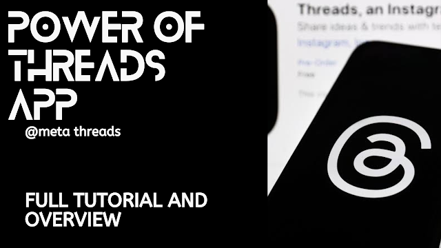 The Power of Threads App Full Tutorial and Overview (Meta Threads Best Twitter Alternative)