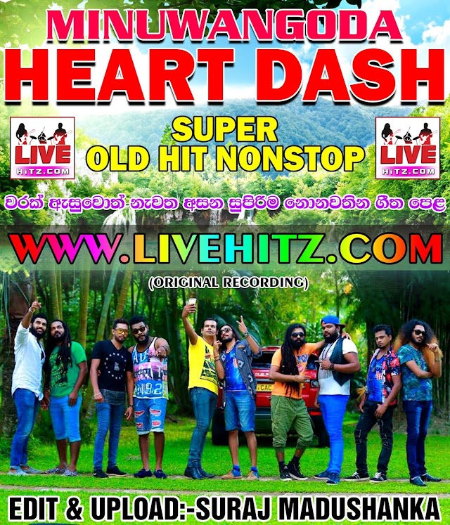 HEART DASH SUPER OLD HIT NONSTOP